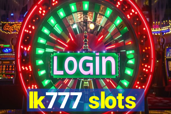 lk777 slots