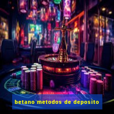 betano metodos de deposito