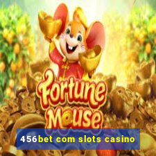 456bet com slots casino