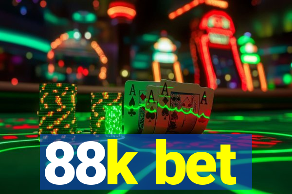 88k bet