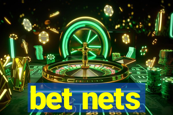 bet nets