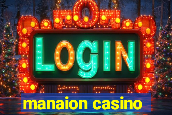 manaion casino