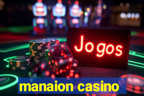 manaion casino