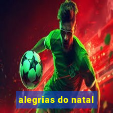 alegrias do natal