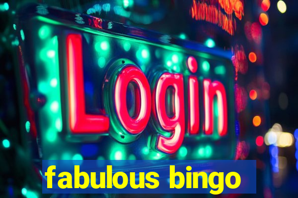 fabulous bingo