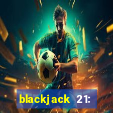 blackjack 21: casino card game