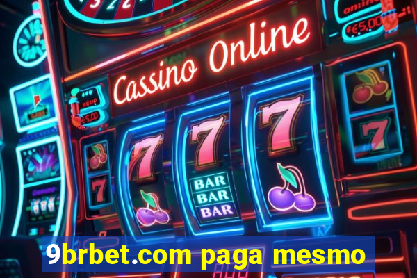 9brbet.com paga mesmo