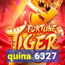 quina 6327