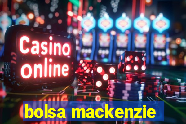 bolsa mackenzie