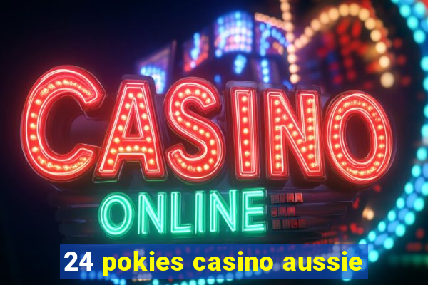 24 pokies casino aussie