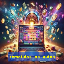 remetidos os autos para contadoria quanto tempo demora