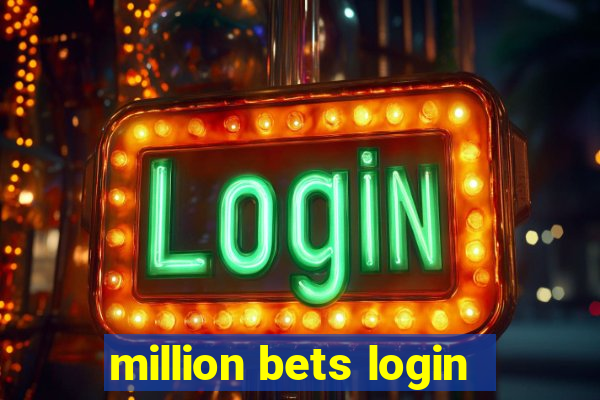 million bets login