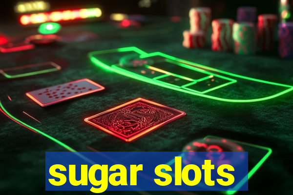 sugar slots