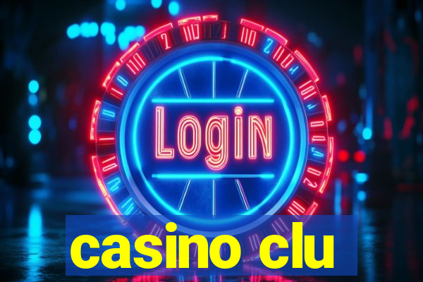 casino clu