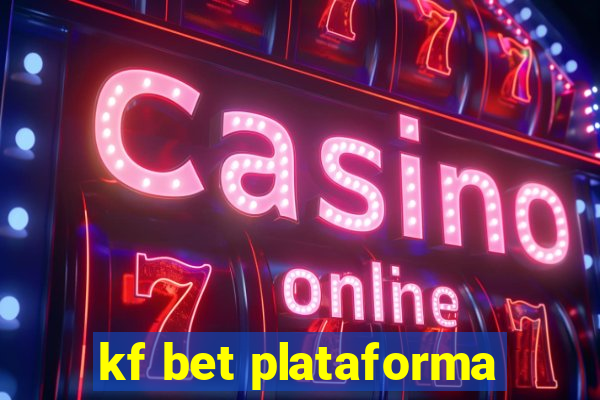 kf bet plataforma