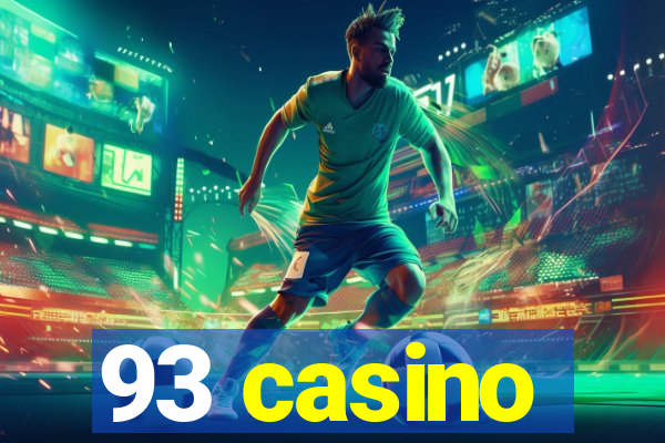 93 casino