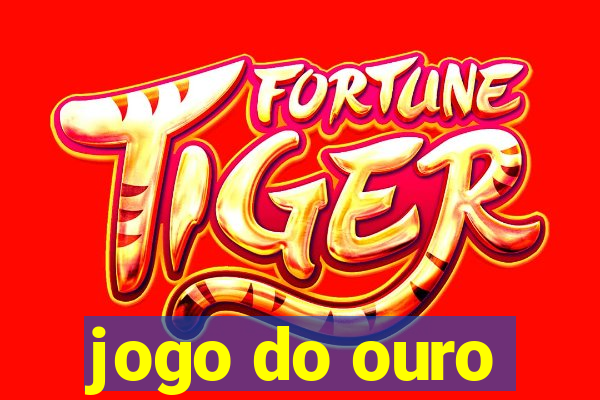 jogo do ouro