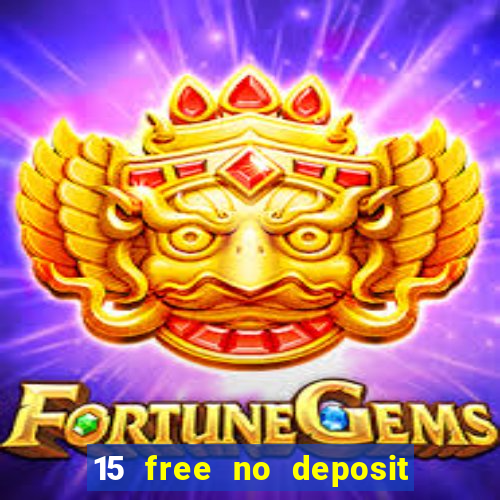 15 free no deposit casino to win real money