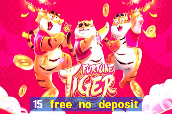 15 free no deposit casino to win real money