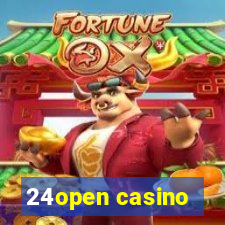 24open casino