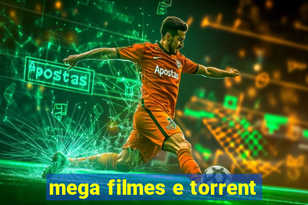 mega filmes e torrent