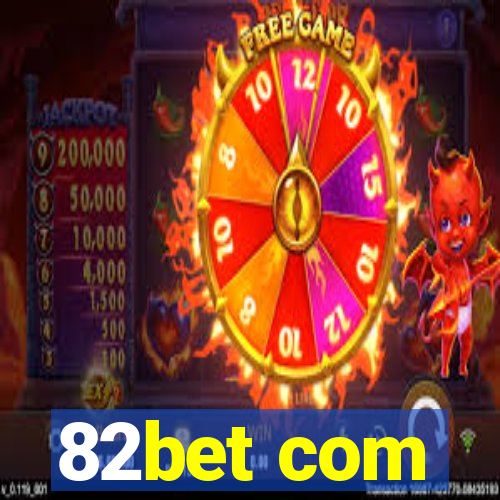 82bet com