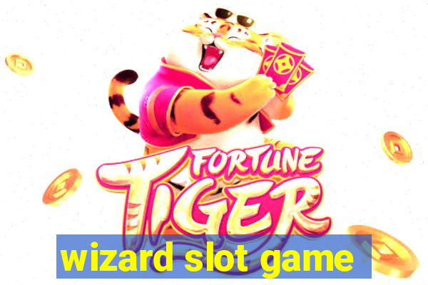 wizard slot game