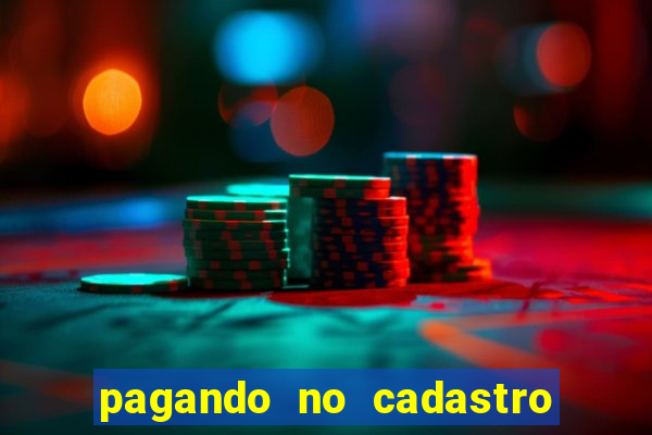 pagando no cadastro sem depósito