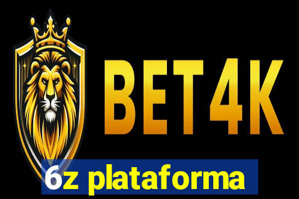 6z plataforma