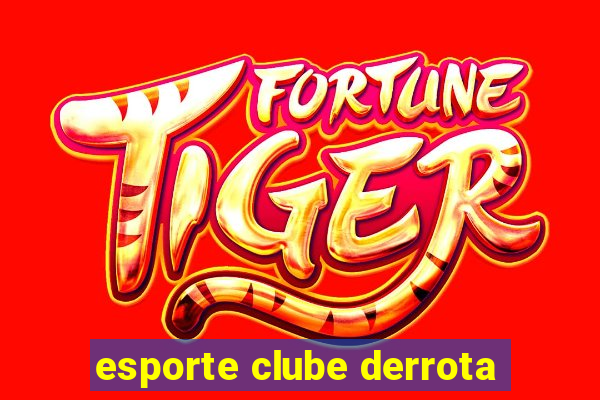 esporte clube derrota