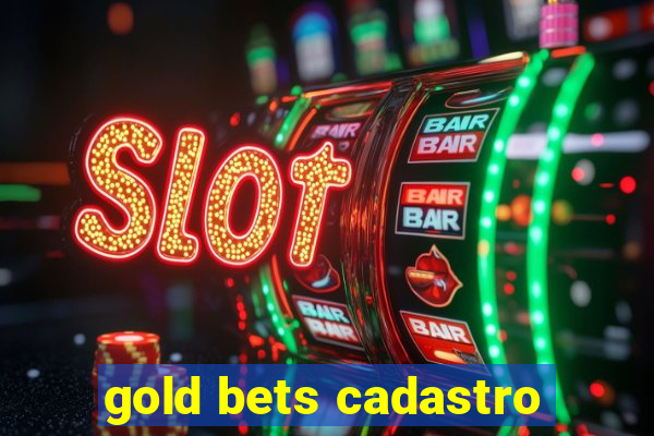 gold bets cadastro