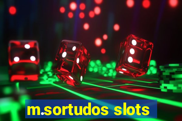 m.sortudos slots