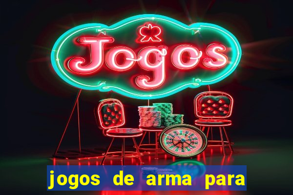 jogos de arma para pc fraco