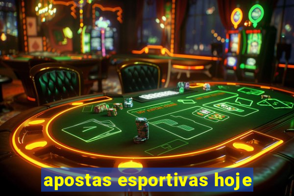 apostas esportivas hoje