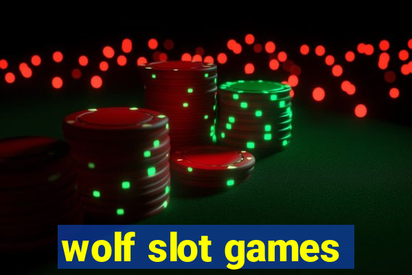 wolf slot games