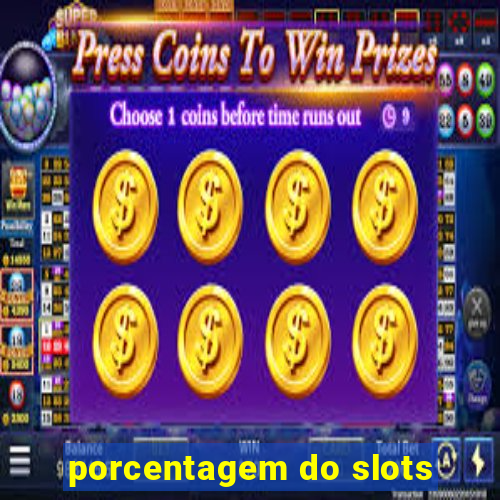 porcentagem do slots