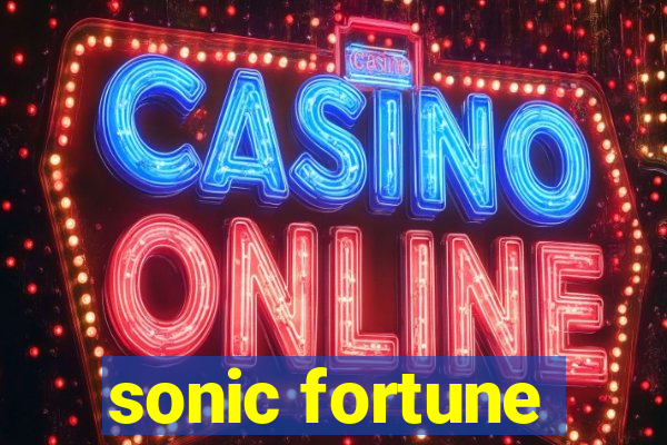 sonic fortune