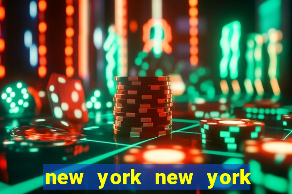 new york new york hotel casino