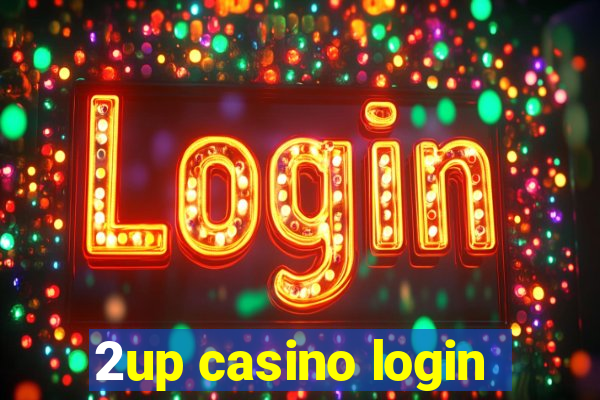 2up casino login