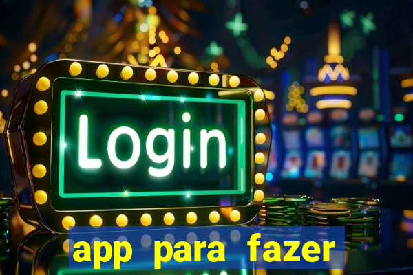 app para fazer dinheiro online