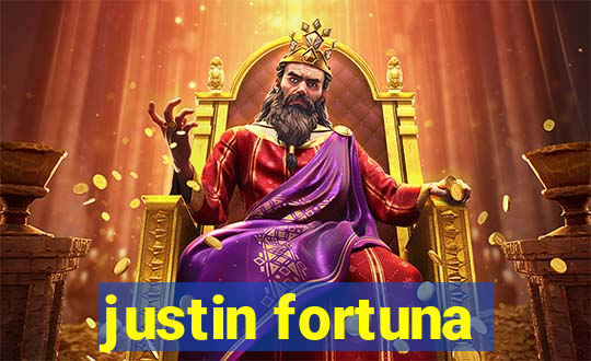 justin fortuna