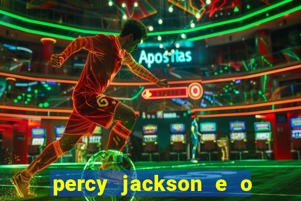 percy jackson e o mar de monstros filme drive