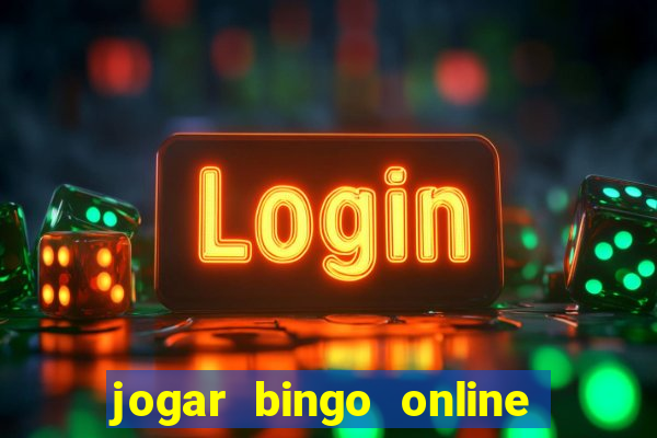 jogar bingo online valendo dinheiro