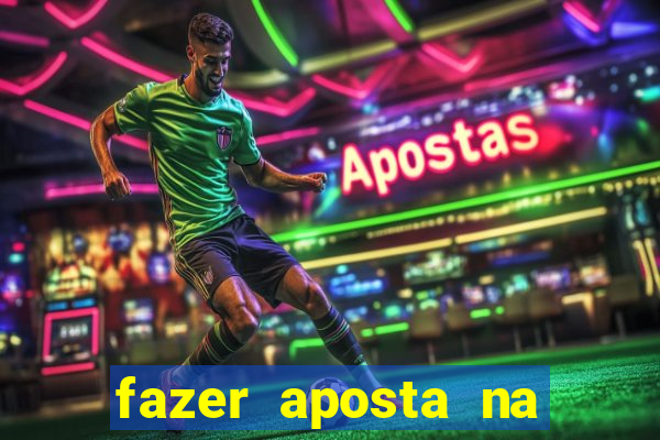 fazer aposta na mega sena