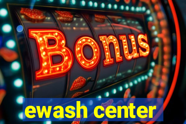 ewash center