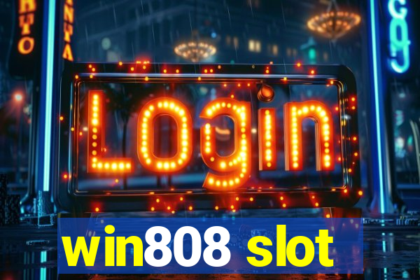 win808 slot