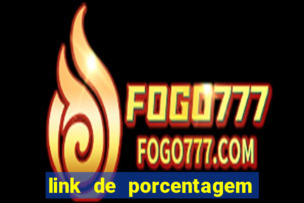 link de porcentagem dos slots pg gratis