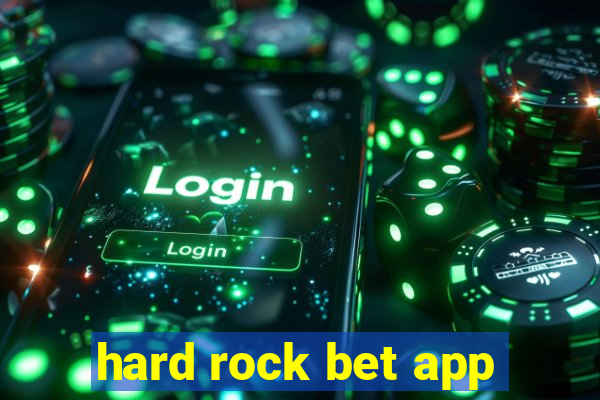 hard rock bet app