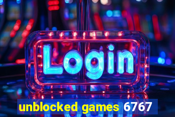 unblocked games 6767