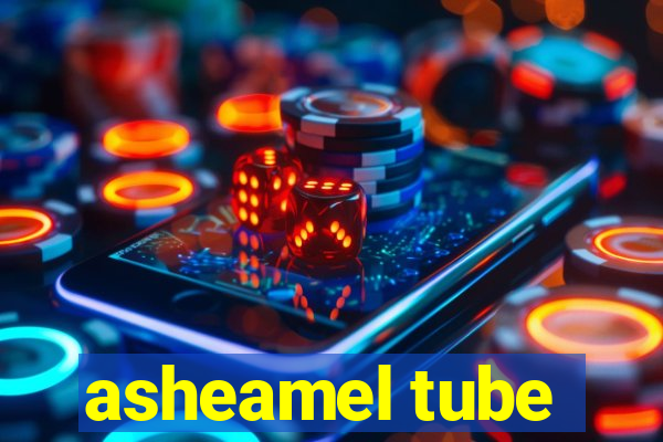 asheamel tube